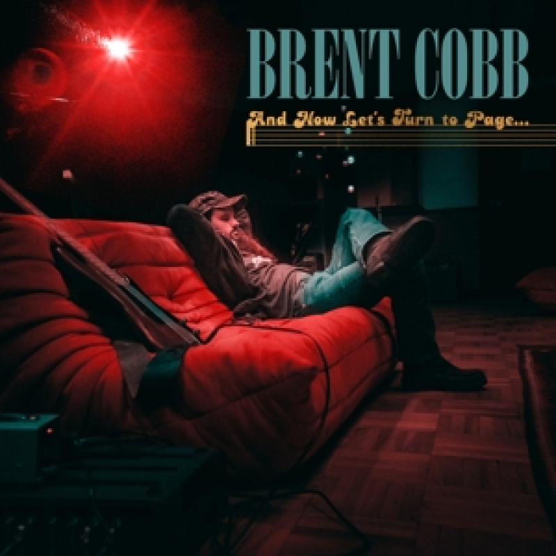 Brent Cobb - And Now, Let's Turn To Page... 